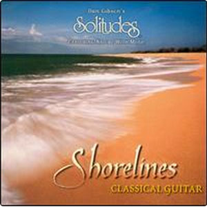 海岸线：古典吉他（Shorelines: Classical Guitar）