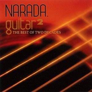《吉他圣经2》(Narada Guitar 2 - The Best of Two Decades)