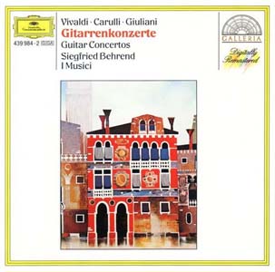 吉他协奏曲(Vivaldi,Carulli,Giuliani Guitar Concertos)